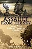 Assault from the Sky: Marine Corps Helicopter Operations in Vietnam