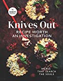 Knives Out  Recipe Worth An Investigation: Meals That Search the Souls