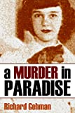 A Murder in Paradise (Expanded, Annotated)