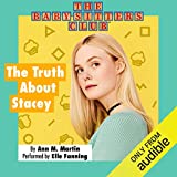 The Truth About Stacey: The Baby-Sitters Club, Book 3