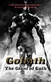 Goliath The Giant of Gath: Fully Illustrated