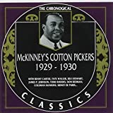 The Chronological Classics: Mckinney's Cotton Pickers 1929-1930