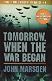 Tomorrow, When the War Began (The Tomorrow Series #1)