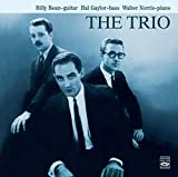 The Trio: Billy Bean  Hal Gaylor  Walter Norris (includes Bonus Tracks)