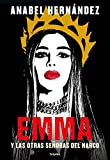 Emma y las otras seoras del narco / Emma and Other Narco Women (Spanish Edition)
