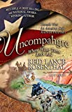 Uncompahgre: Where water turns rock red (Threads West An American Saga Book 3)