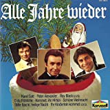 12 zauberhafte Weihnachtslieder, gesungen von der Creme de La Creme des deutsche Schlagers (A l l e J a h r e w i e d e r)