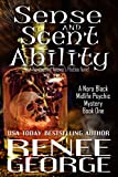 Sense and Scent Ability: A Paranormal Women's Fiction Novel (A Nora Black Midlife Psychic Mystery Book 1)