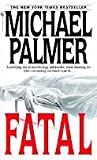 Fatal: A Novel