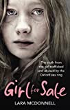 Girl for Sale: The shocking true story from the girl trafficked and abused by Oxfords evil sex ring