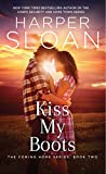 Kiss My Boots (The Coming Home Series Book 2)