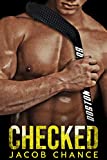 CHECKED (Boston Terriers Hockey Book 1)