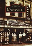 Knoxville (TN) (Images of America)