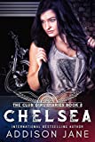 Chelsea (The Club Girl Diaries Book 2)