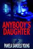 Anybody's Daughter (Dre Thomas Series, Book 2)