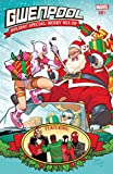 Gwenpool Holiday Special: Merry Mix-Up #1 (Gwenpool, The Unbelievable (2016-2018))