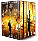 Minus America: The Complete Post-Apocalyptic Box Set: A Survivor Thriller Series