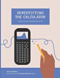 Demystifying the Calculator: A Guide to Using the TI-84 PLUS CE on the ACT