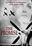 The Promise: A World War 2 Historical Romance Novel