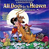 All Dogs Go to Heaven (Original Motion Picture Soundtrack)