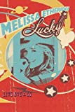 Melissa Etheridge: Lucky Live [DVD]