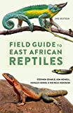 Field Guide to East African Reptiles