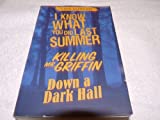 The Lois Duncan Compendium I Know What You Did Last Summer, Killing Mr. Griffin and Down a Dark Hall