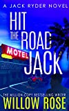 Hit the Road Jack: A wickedly suspenseful serial killer thriller (Jack Ryder Book 1)