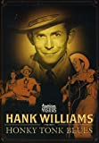 Hank Williams: Honky Tonk Blues