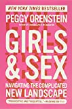 Girls & Sex: Navigating the Complicated New Landscape