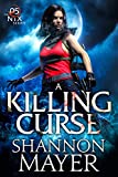 A Killing Curse (The Nix Series Book 5)
