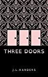 THREE DOORS