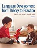 Language Development From Theory to Practice with Enhanced Pearson eText -- Access Card Package (What's New in Communication Sciences & Diaorders)