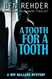 A Tooth For A Tooth (Roy Ballard Mysteries Book 5)