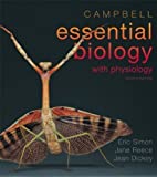 Campbell Essential Biology with Physiology (4th Edition) 4th (fourth) Edition by Simon, Eric J., Dickey, Jean L., Reece, Jane B. (2012)