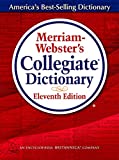 Merriam-Webster's Collegiate Dictionary, 11th Edition, Jacketed Hardcover, Indexed, 2020 Copyright