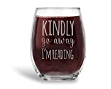 Kindly Go Away I'm Reading Stemless Wine Glass Introvert Book Lover Gift for Women - 21 oz