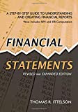 Financial Statements: A Step-by-Step Guide to Understanding and Creating Financial Reports