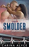 Smolder: A Steamy Firefighter Romance (MetroGen Forbidden Love Duets Book 1)