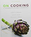 On Cooking: A Textbook of Culinary Fundamentals