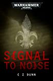 Signal to Noise (Warhammer 40,000)