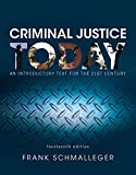 Criminal Justice Today: An Introductory Text for the 21st Century (14th Edition)