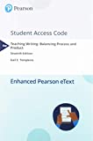 Teaching Writing: Balancing Process and Product, Enhanced Pearson eText -- Access Card