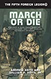 March or Die (The Fifth Foreign Legion)