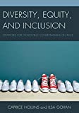 Diversity, Equity, and Inclusion: Strategies for Facilitating Conversations on Race