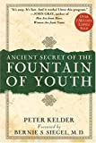 Ancient Secrets of the Fountain of Youth (Ancient Secret of the Fountain of Youth Book 1)