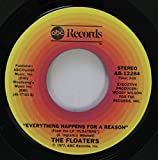 THE FLOATERS 45 RPM Float On / Everything Happens For A Reason