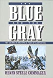 The Blue and the Gray: Two Volumes in One