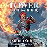 Tower Climber: A LitRPG Adventure, Book 1