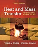 Heat and Mass Transfer: Fundamentals & Applications